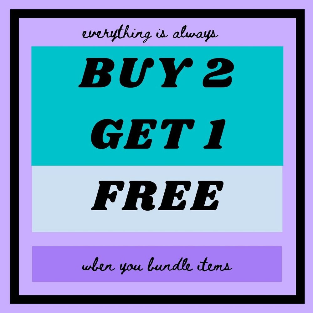 my whole closet is buy 2 get 1 free always!